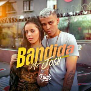 Bandida (Explicit)