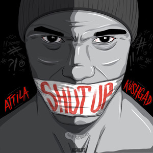 Shut Up (Explicit)
