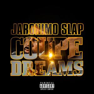 Coupe Dreams (Explicit)