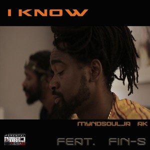 I Know (feat. Fin-S) (Explicit)