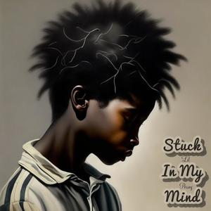 Stuck In My Mind