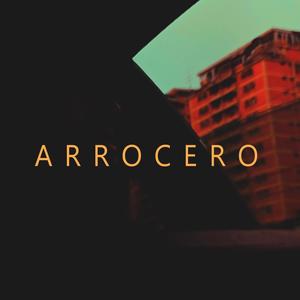 Arrocero (Explicit)
