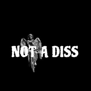 Not a diss (feat. Luhstunna & Youngincal) [Explicit]