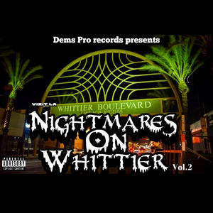 Nightmares On Whittier vol.2 (Explicit)