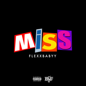 Miss (Explicit)