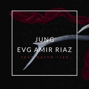 Jung (feat. Naeem Ijaz)