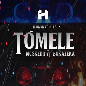 Tomele (Explicit)