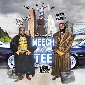 MEECH & TEE (Explicit)