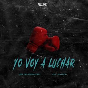 Yo Voy a Luchar
