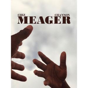 Meager (feat. Channon)