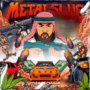 METAL SLUG (Explicit)