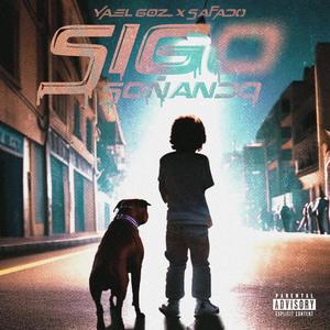 Sigo Soñando (feat. $AFAD0) (Explicit)