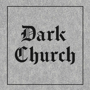 Dark Church