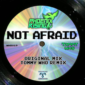 Not Afraid (Tommy Who Remix)