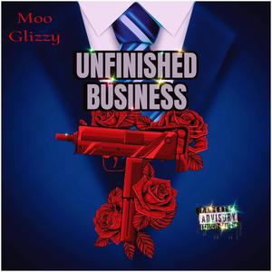 UNFINISHED BUSINESS (Explicit)