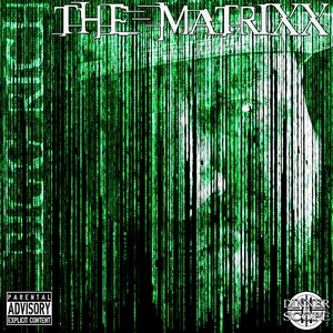 The Matrixx (Explicit)