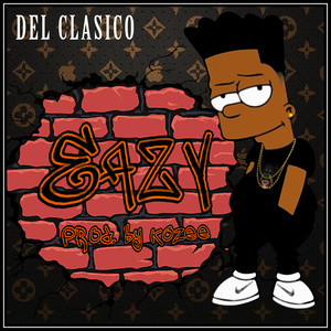 Eazy (Explicit)