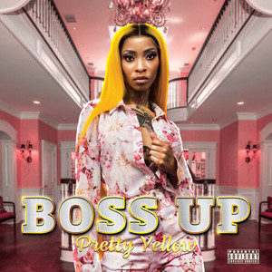 Boss Up (Explicit)