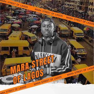 Mara Street Of Lagos (Track V) (feat. Dj Glitter)