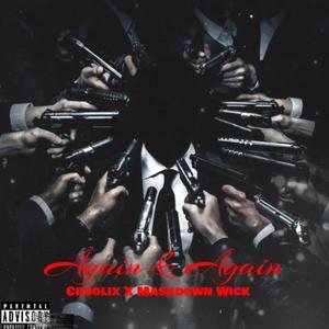 Again & Again (feat. MaskDown Wick) (Explicit)