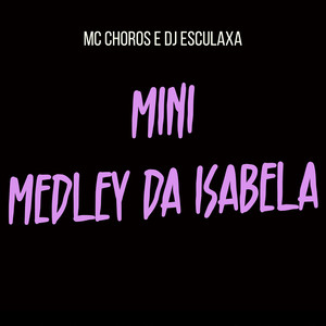 Mini Medley da Isabela (Explicit)