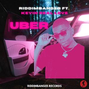 UBER (feat. Kevin Real Love)