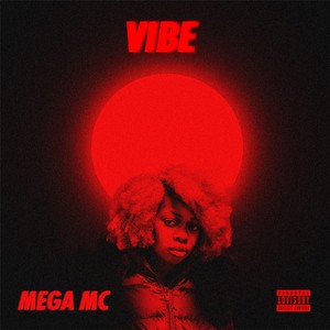 Vibe (Explicit)