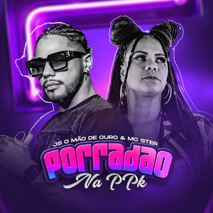 Porradão Na PPK (Explicit)