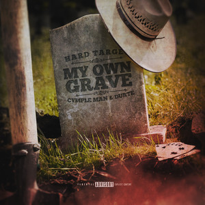 My Own Grave (Explicit)