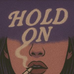 Hold On (feat. PMF Will, AshDaKid & Pak) (Explicit)