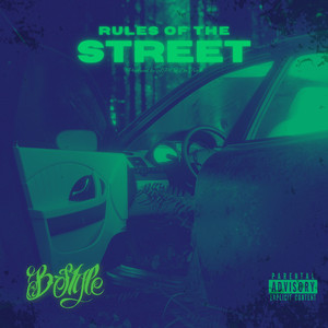 Rules of the Streets (Explicit)