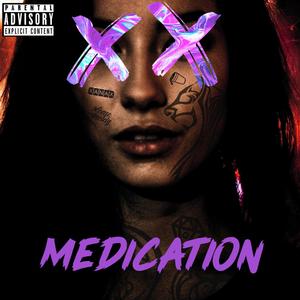 Medication (feat. Tighe AKA) [Explicit]