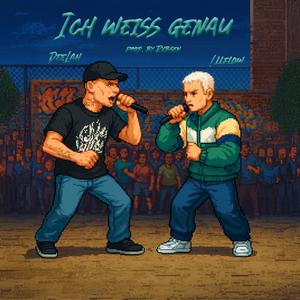 Ich weiss genau (feat. DeeLah & Rxbsen) (Explicit)