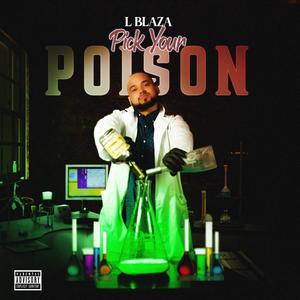 Pick Your Poison (Explicit)