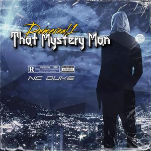 That Mystery Man (feat. Damereal1) [Explicit]