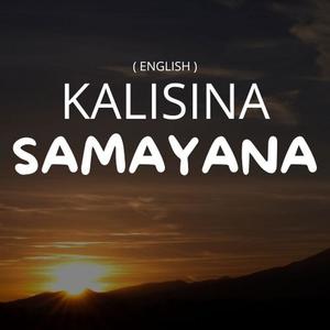 Kalisina Samayana