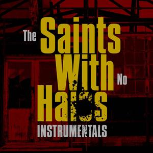 Saints WIth No Halos (feat. DJ Kitsos) (Instrumental)