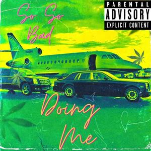 Doing Me (Explicit)