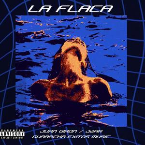 LA FLACA (Juan Giron & J2Ar Remix)