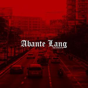 Abante Lang (Explicit)