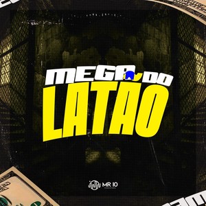 MEGA DO LATÃO (Explicit)