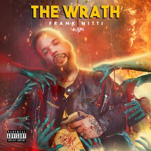 The Wrath (Explicit)