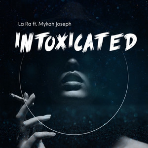 Intoxicated (Explicit)