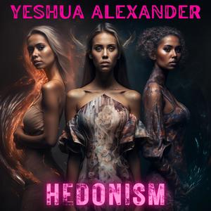 Hedonism (Explicit)