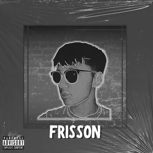 FRISSON (Explicit)