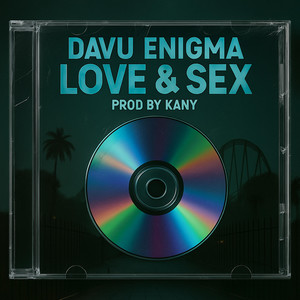 Love & Sex (Explicit)