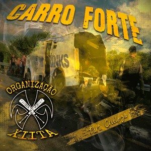 Carro Forte (Explicit)