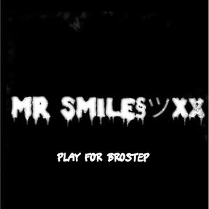 Play for Brostep (Explicit)