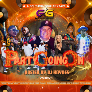 A Southern Soul Mixtape "PARTY GOING ON" Vol. 1