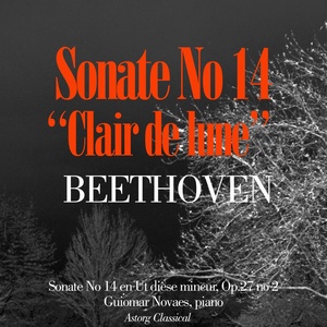 Beethoven: Piano Sonata No.14 In C Sharp Minor, Op. 27 No. 2 'Moonlight'